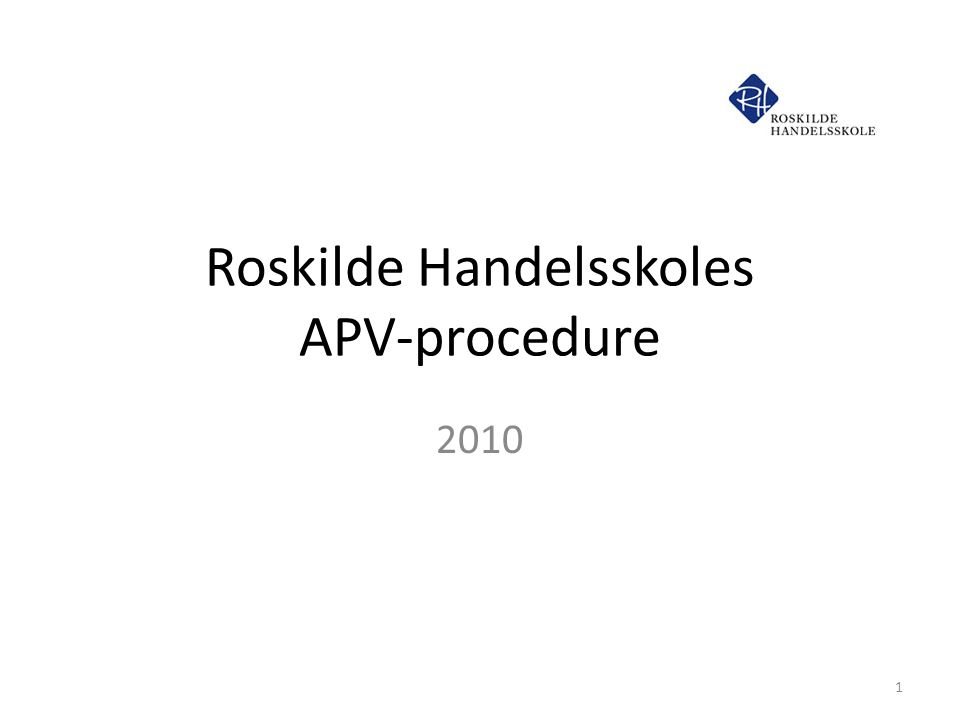 Roskilde Handelsskoles APV-procedure