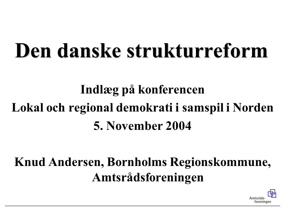 Den danske strukturreform