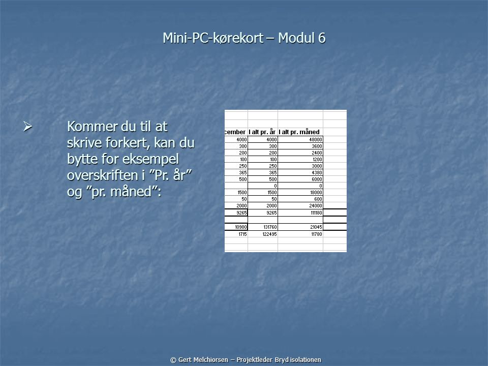 Mini-PC-kørekort – Modul 6