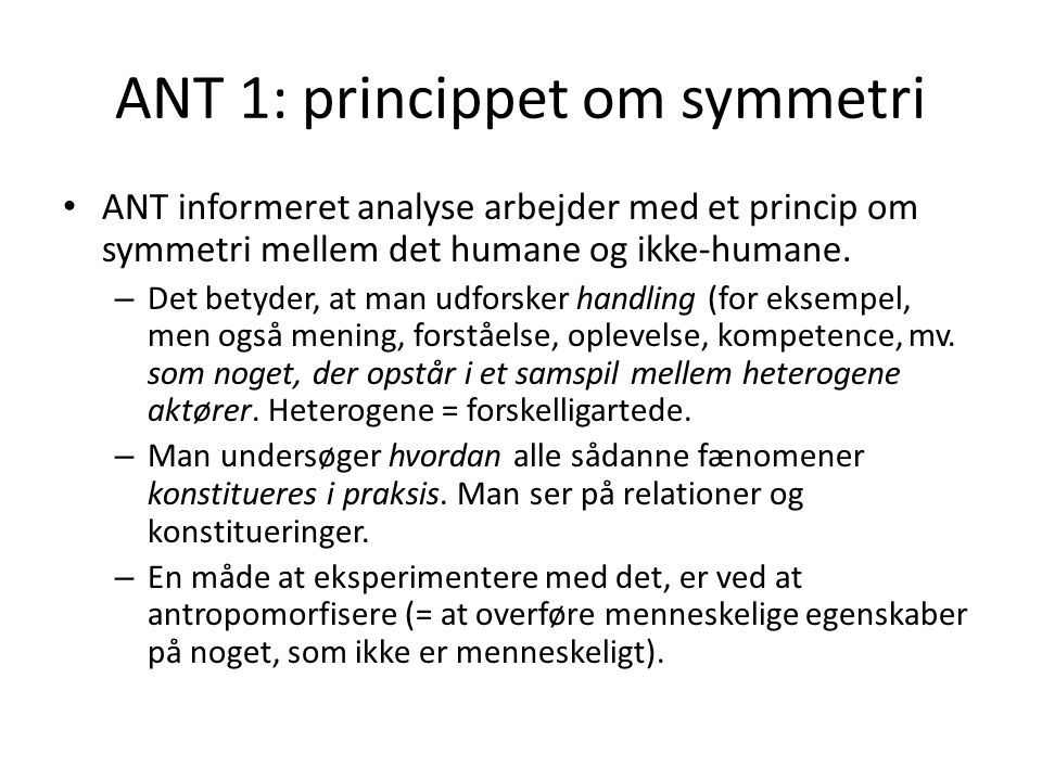 ANT 1: princippet om symmetri