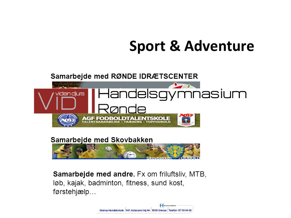 Sport & Adventure Samarbejde med RØNDE IDRÆTSCENTER