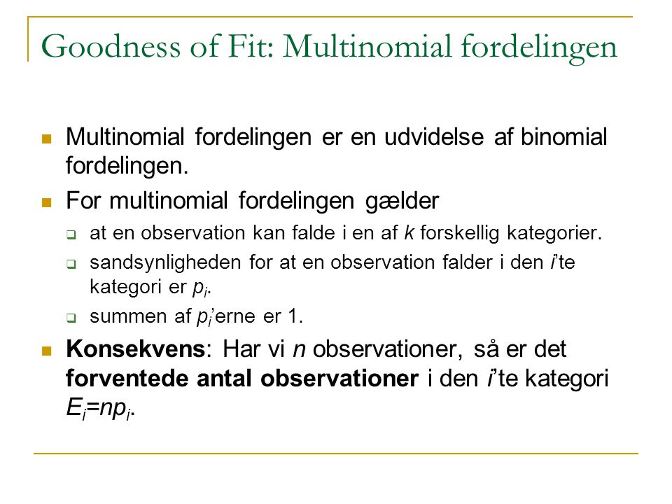 Goodness of Fit: Multinomial fordelingen