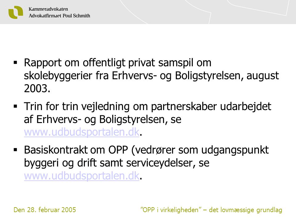 Rapport om offentligt privat samspil om skolebyggerier fra Erhvervs- og Boligstyrelsen, august 2003.