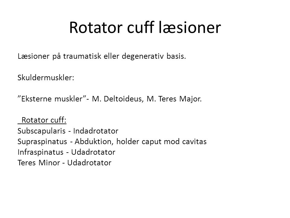 Rotator cuff læsioner