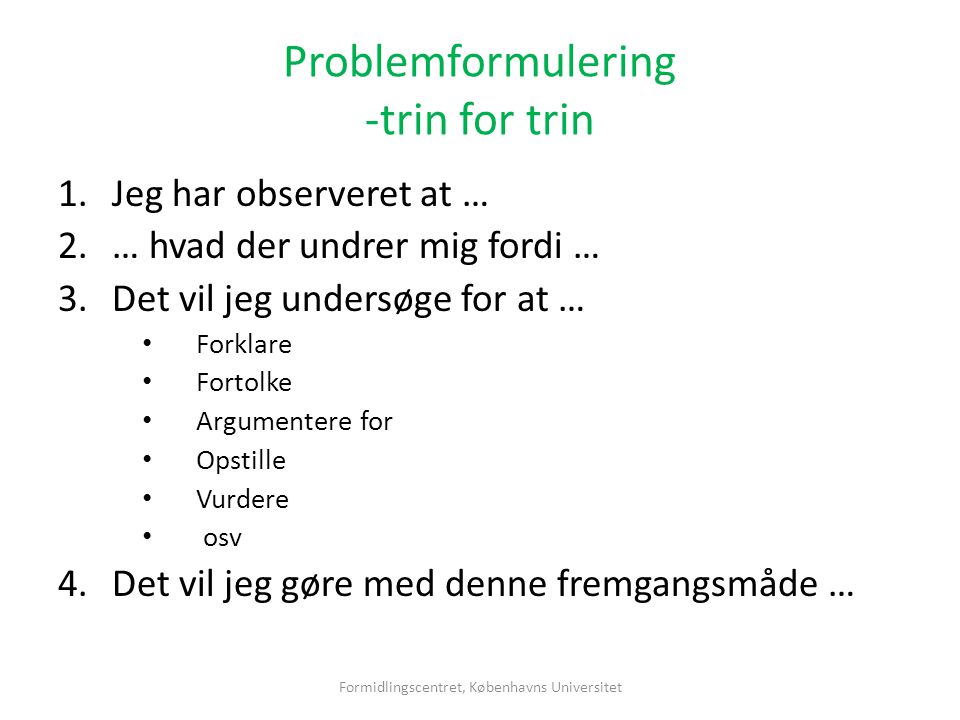 Problemformulering -trin for trin