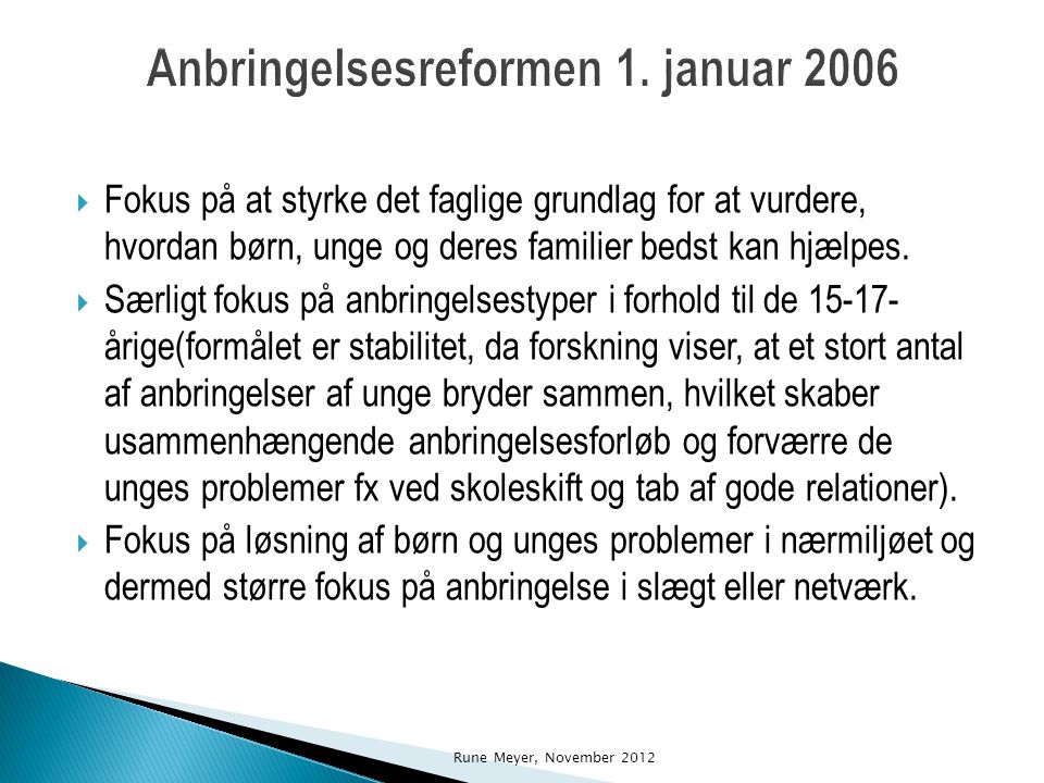 Anbringelsesreformen 1. januar 2006