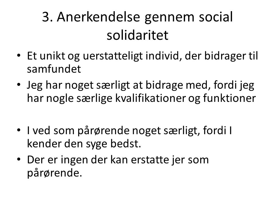 3. Anerkendelse gennem social solidaritet