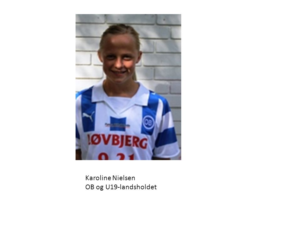Karoline Nielsen OB og U19-landsholdet