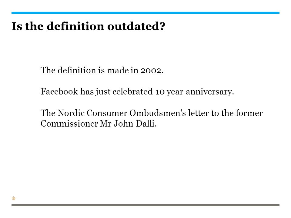 Is the definition outdated. The definition is made in 2002