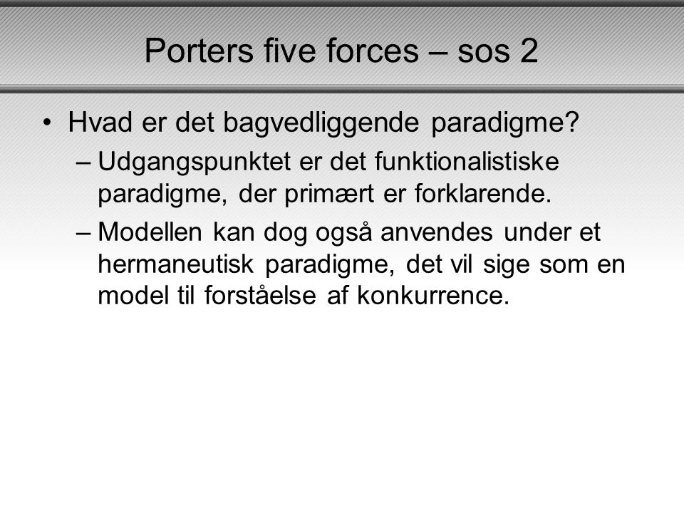 Porters five forces – sos 2