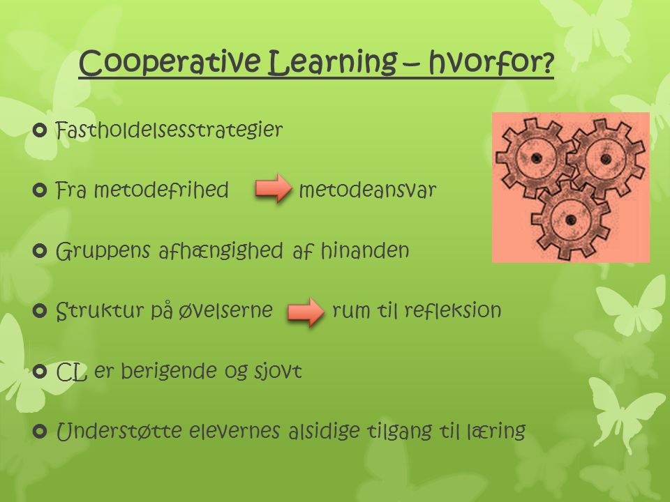 Cooperative Learning – hvorfor