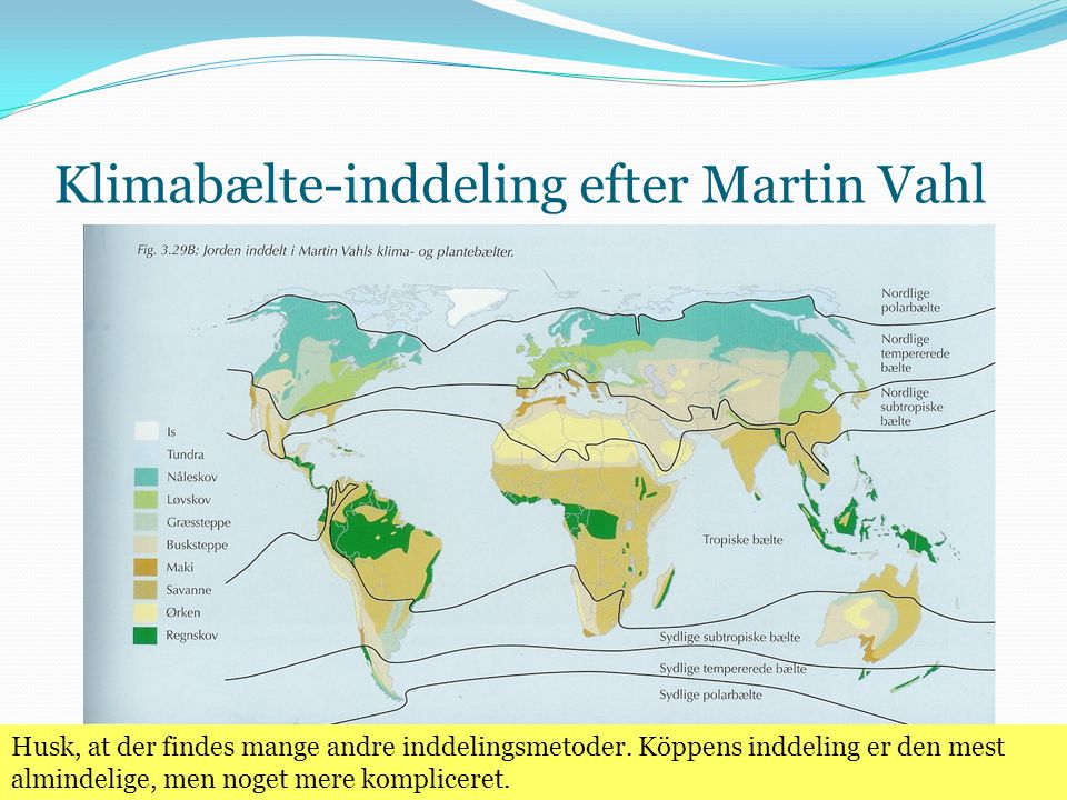 Klimabælte-inddeling efter Martin Vahl