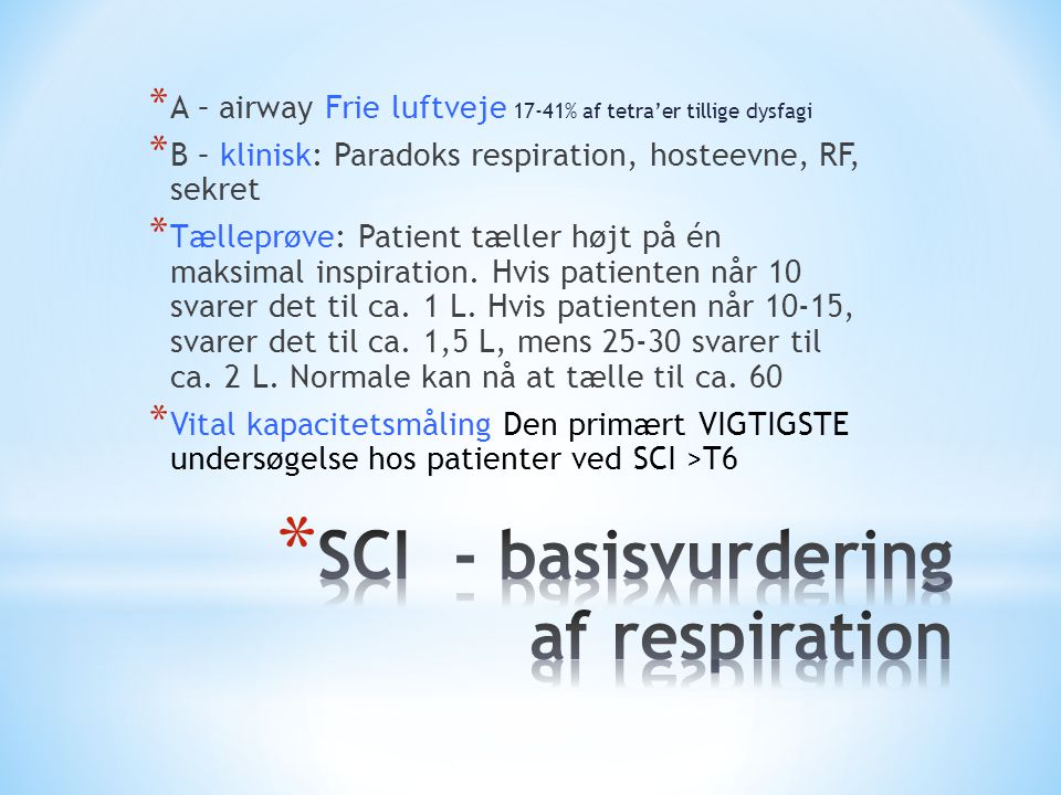 SCI - basisvurdering af respiration