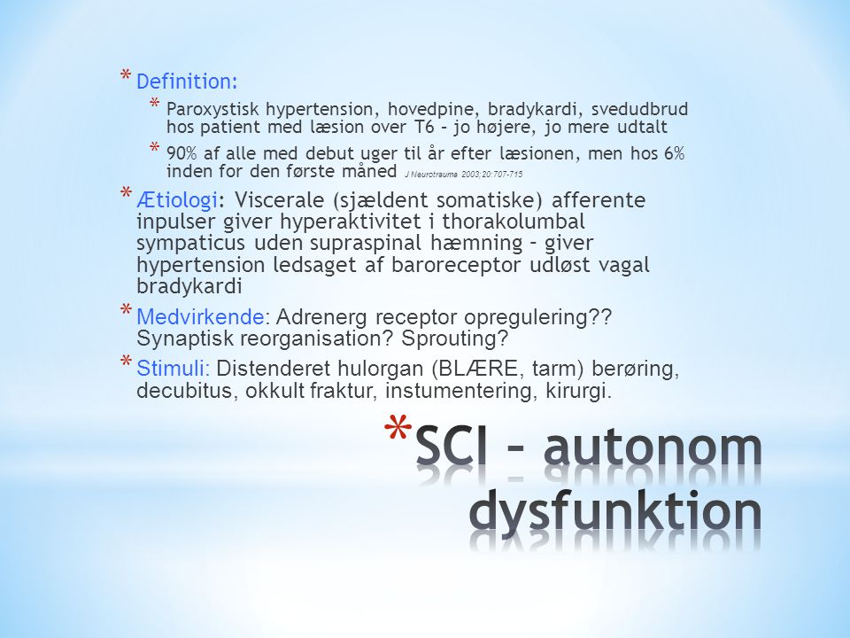 SCI – autonom dysfunktion