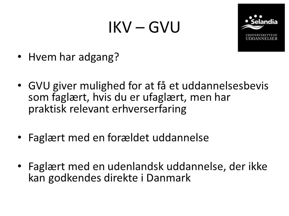 IKV – GVU Hvem har adgang