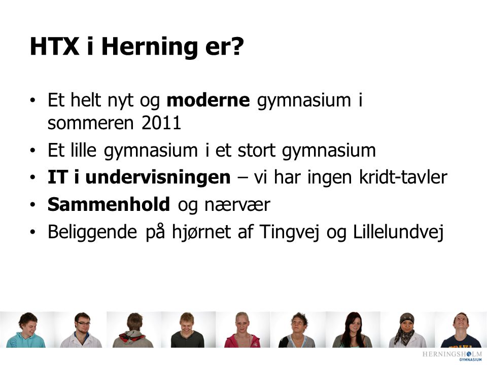 HTX i Herning er Et helt nyt og moderne gymnasium i sommeren 2011