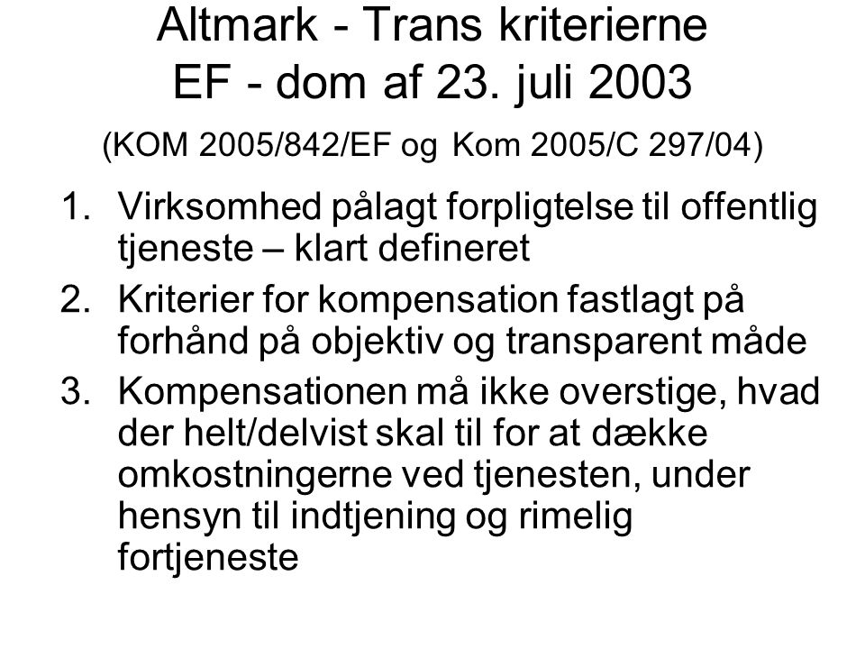 Altmark - Trans kriterierne EF - dom af 23