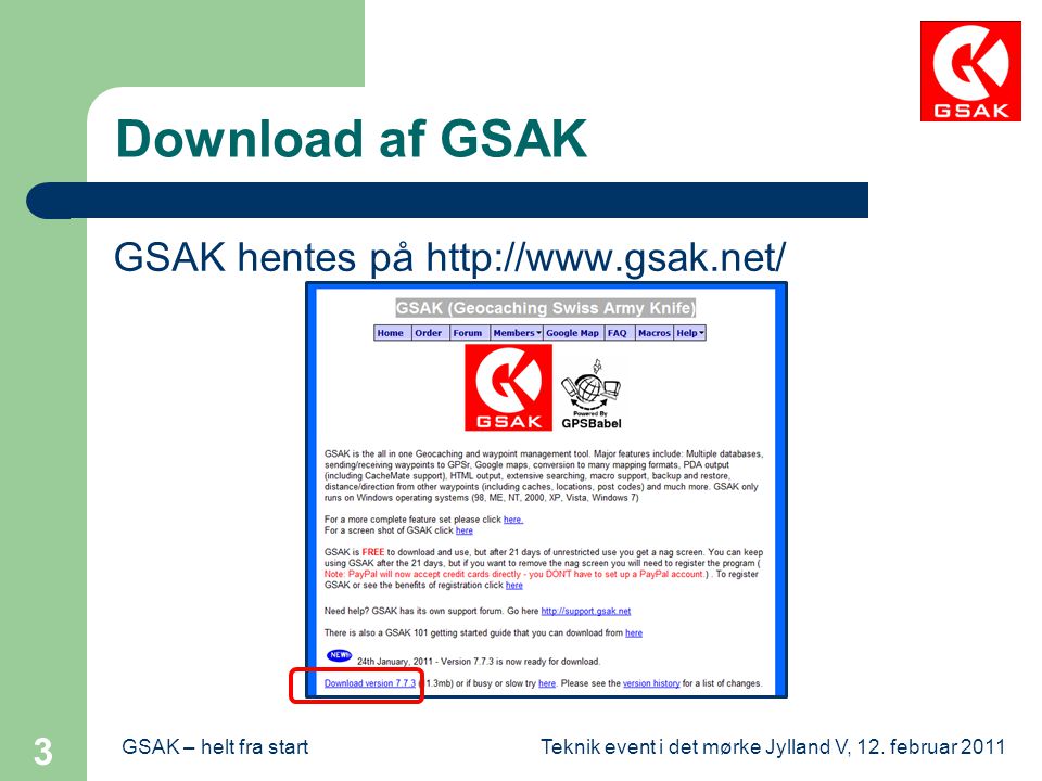 Download af GSAK GSAK hentes på
