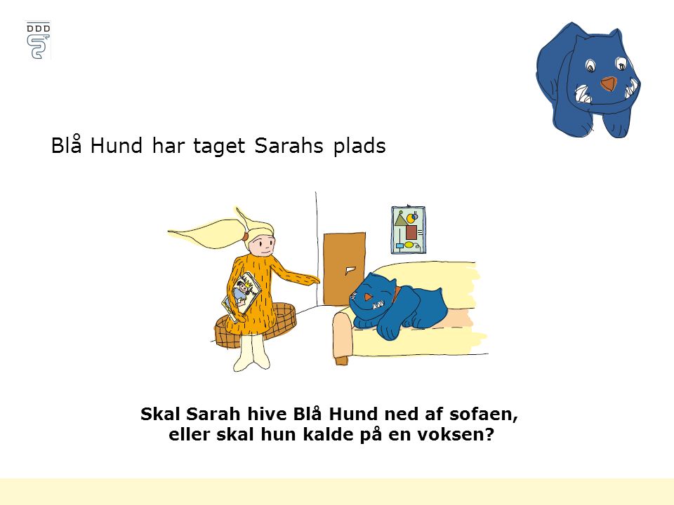 Blå Hund har taget Sarahs plads