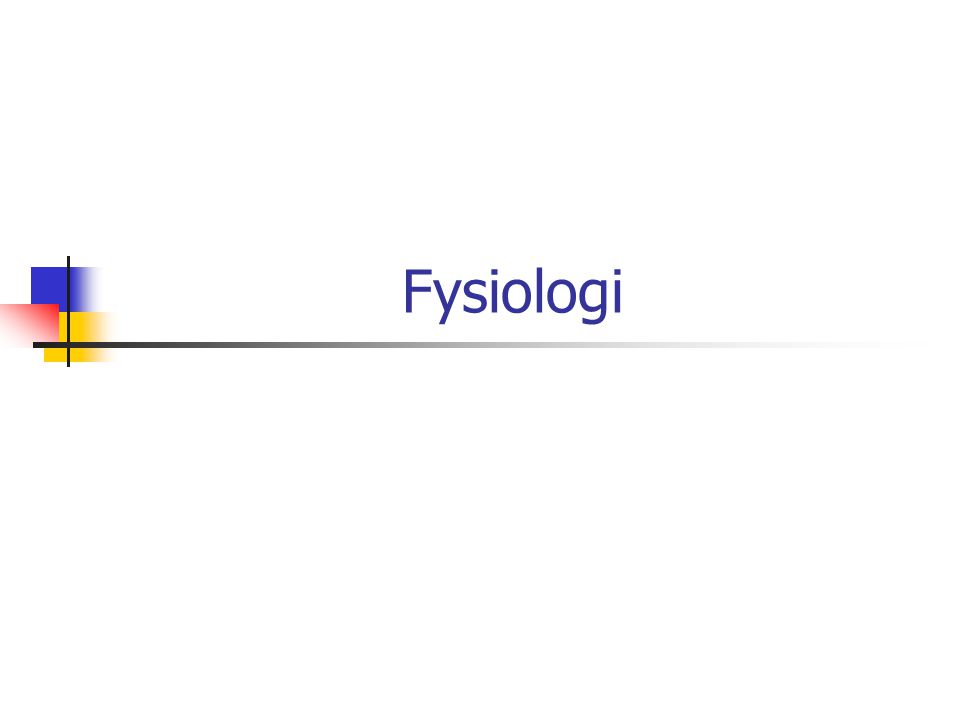 Fysiologi