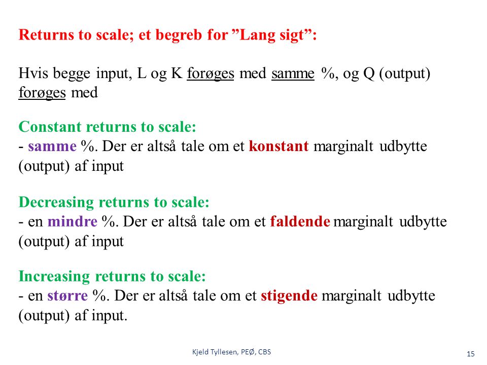 Returns to scale; et begreb for Lang sigt :