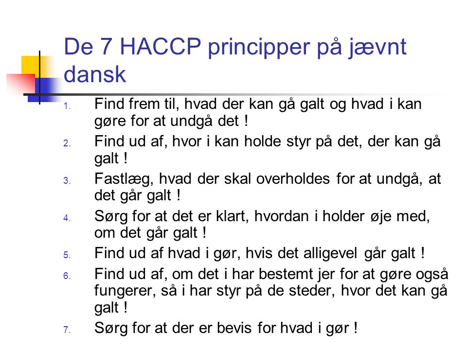 De 7 HACCP principper på jævnt dansk