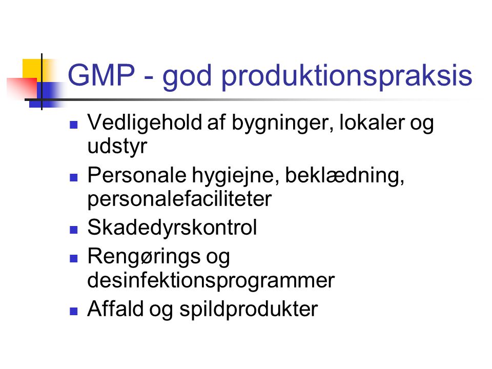 GMP - god produktionspraksis