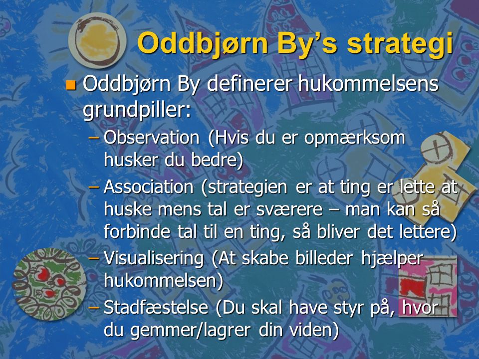 Oddbjørn By’s strategi