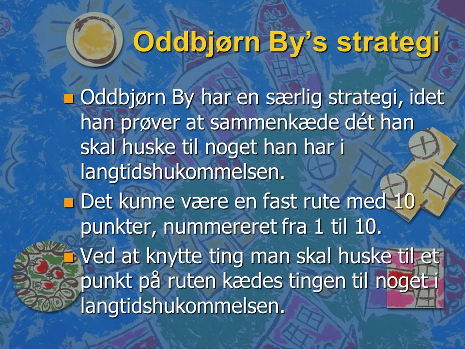 Oddbjørn By’s strategi