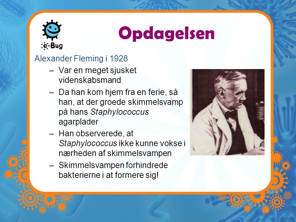 Opdagelsen Alexander Fleming i 1928