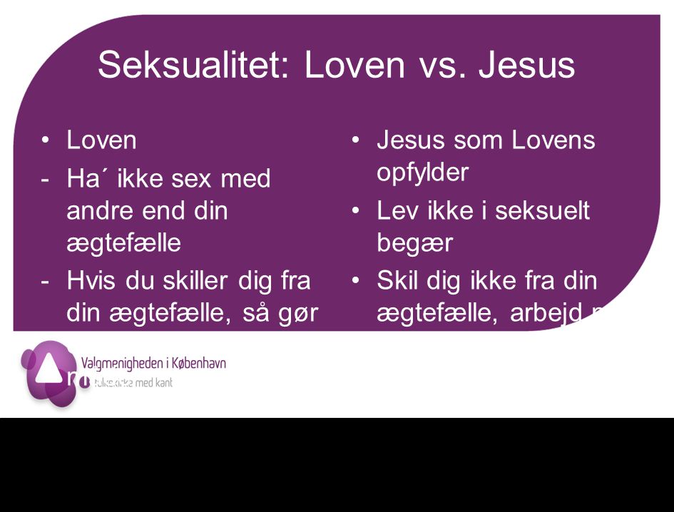 Seksualitet: Loven vs. Jesus