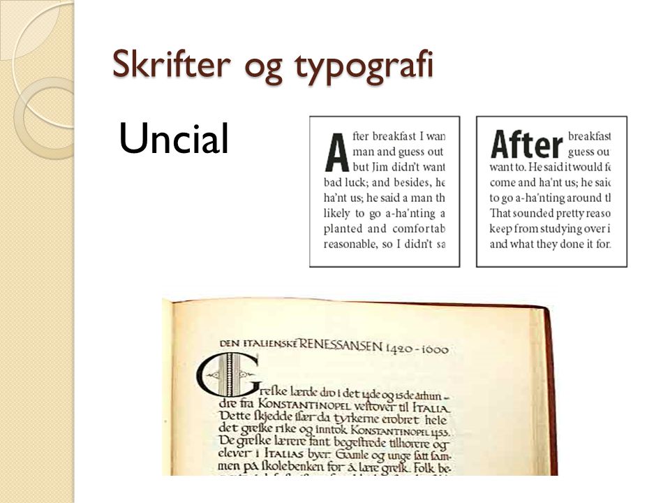 Skrifter og typografi Uncial