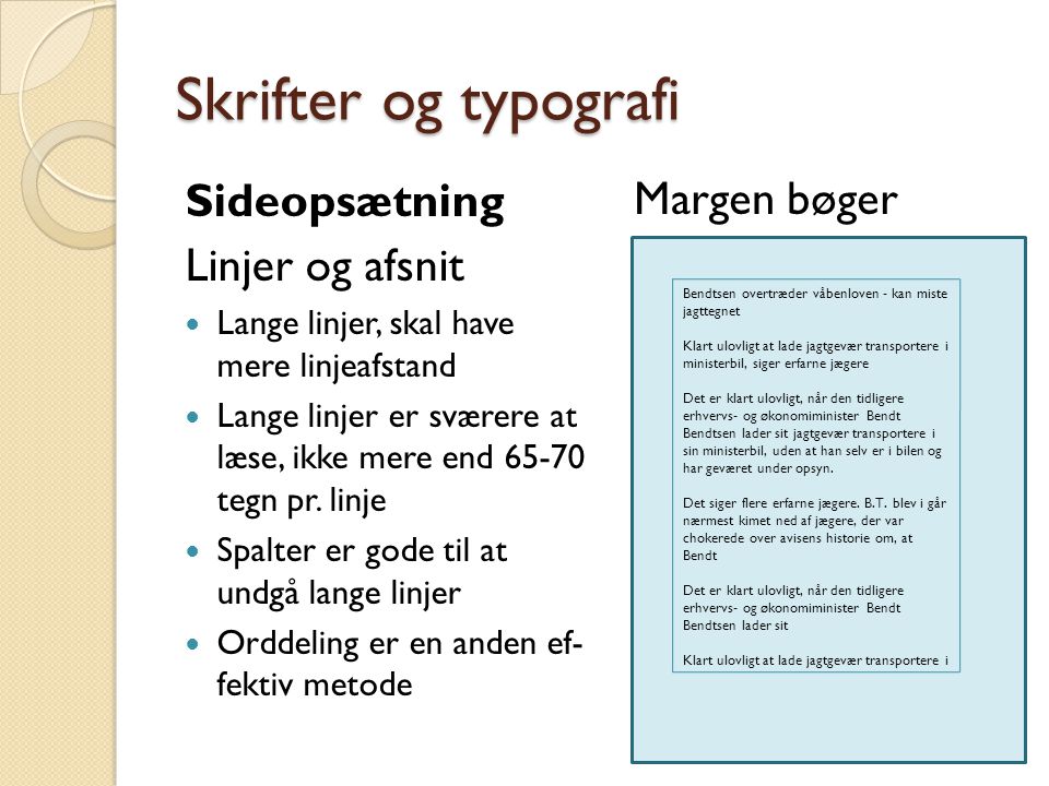 Skrifter og typografi Sideopsætning Margen bøger Linjer og afsnit