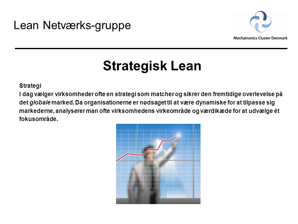 Strategisk Lean Lean Netværks-gruppe Strategi