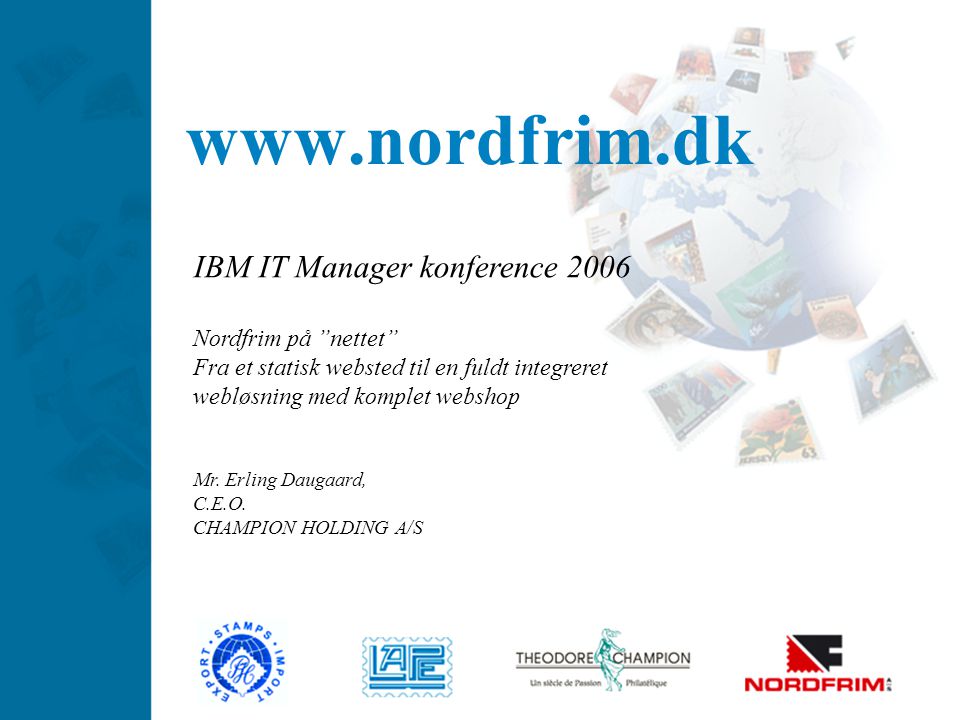 IBM IT Manager konference 2006 Nordfrim på nettet