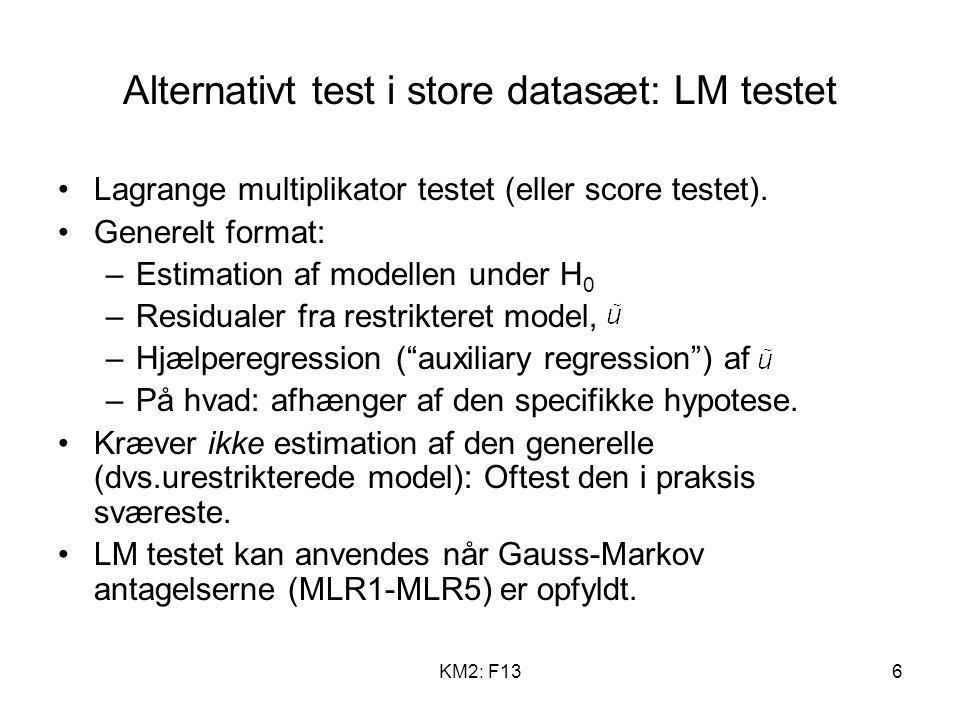 Alternativt test i store datasæt: LM testet