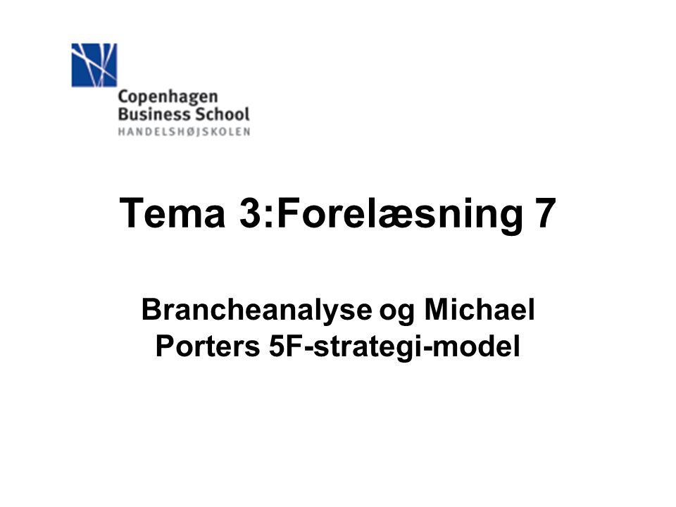 Brancheanalyse og Michael Porters 5F-strategi-model