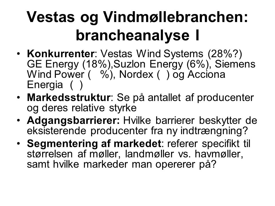 Vestas og Vindmøllebranchen: brancheanalyse I