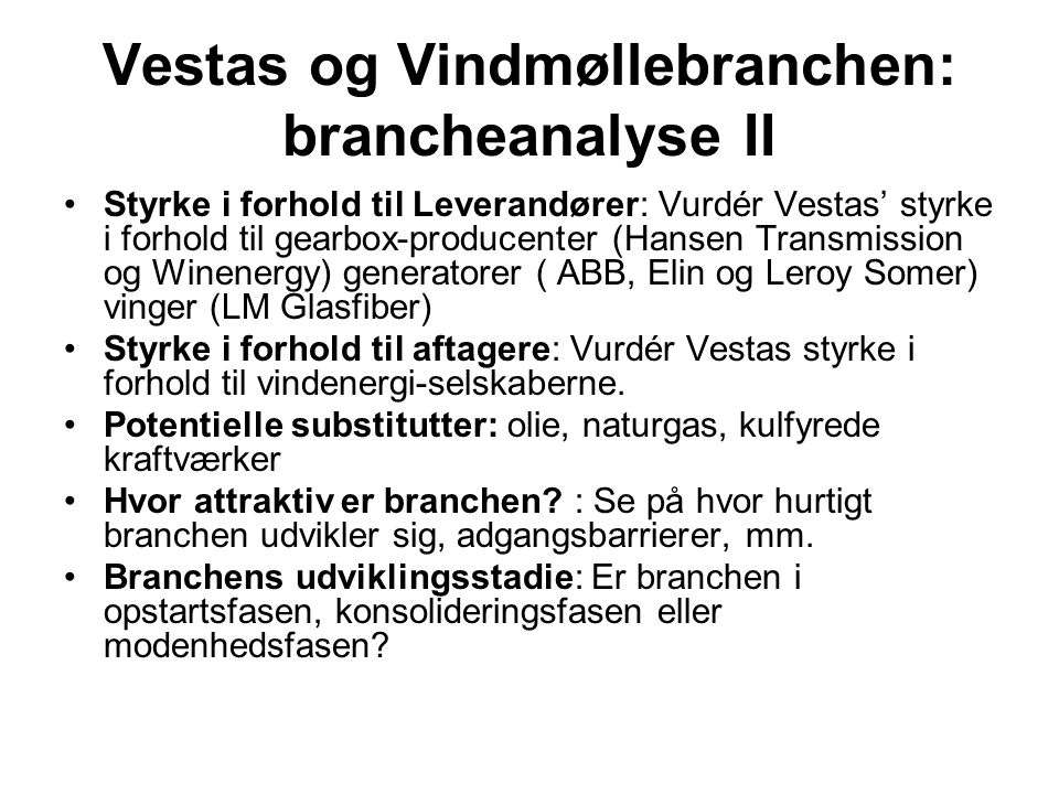 Vestas og Vindmøllebranchen: brancheanalyse II