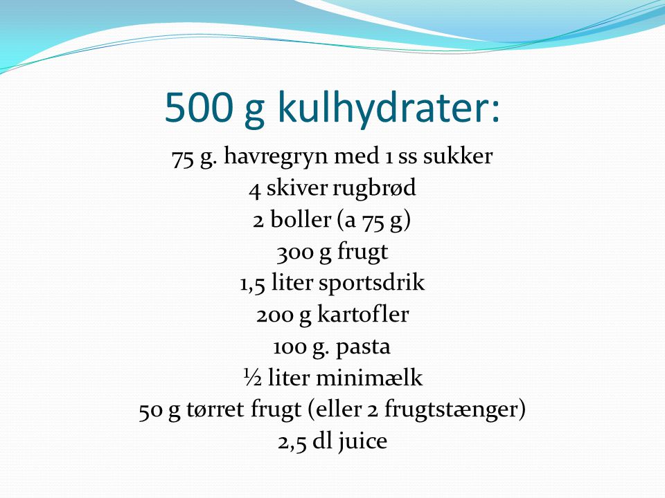 500 g kulhydrater: