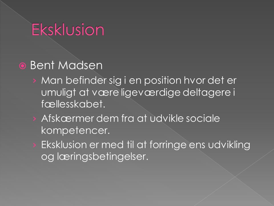 Eksklusion Bent Madsen