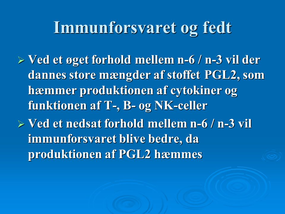 Immunforsvaret og fedt