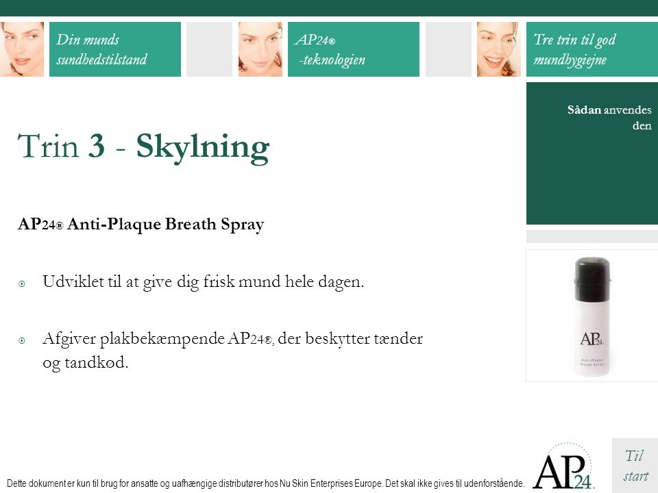 Trin 3 - Skylning AP24® Anti-Plaque Breath Spray
