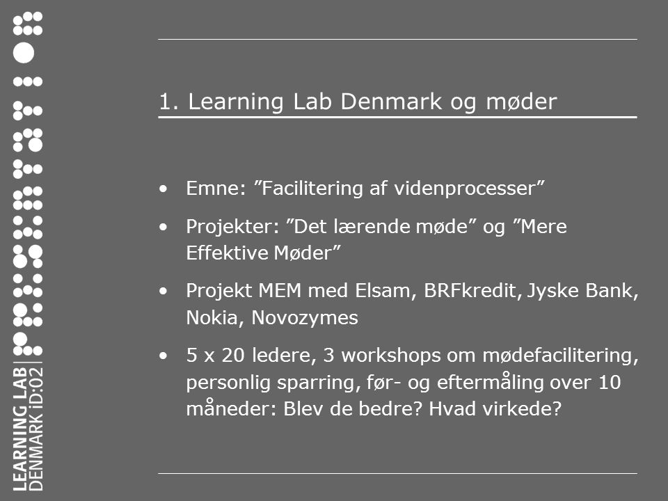 1. Learning Lab Denmark og møder
