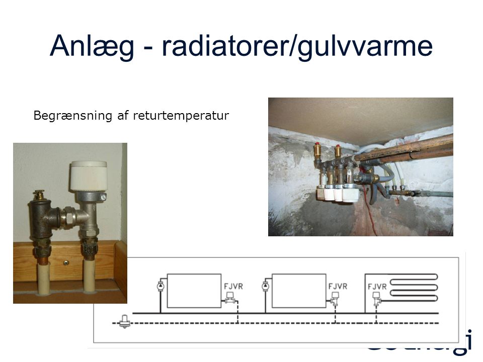 Anlæg - radiatorer/gulvvarme