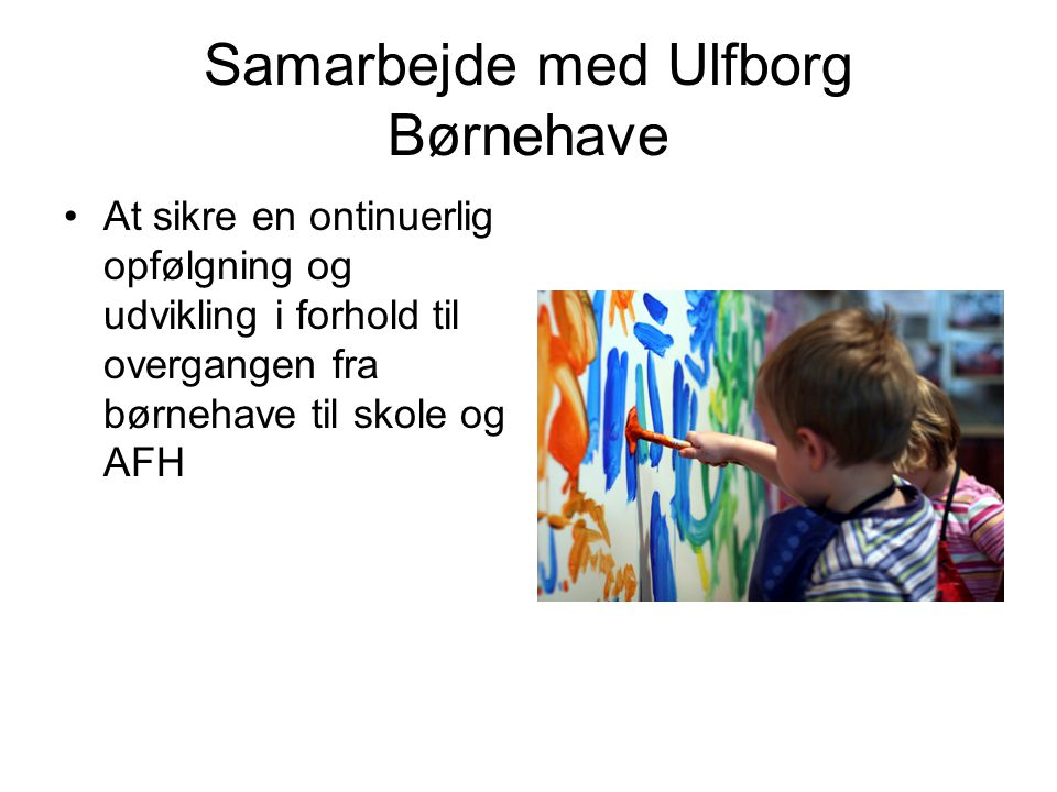 Samarbejde med Ulfborg Børnehave