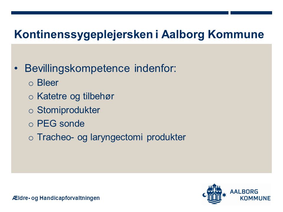 Kontinenssygeplejersken i Aalborg Kommune