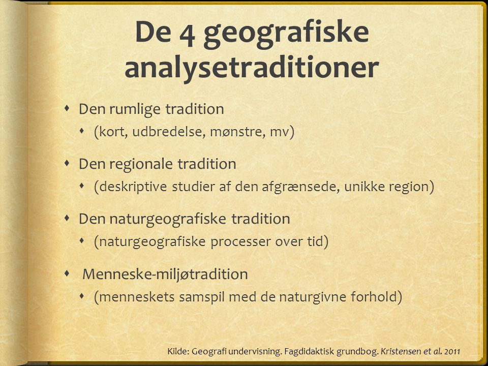 De 4 geografiske analysetraditioner