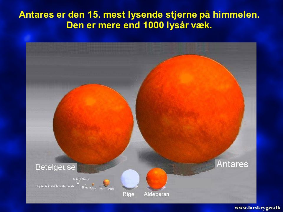 Antares er den 15. mest lysende stjerne på himmelen.