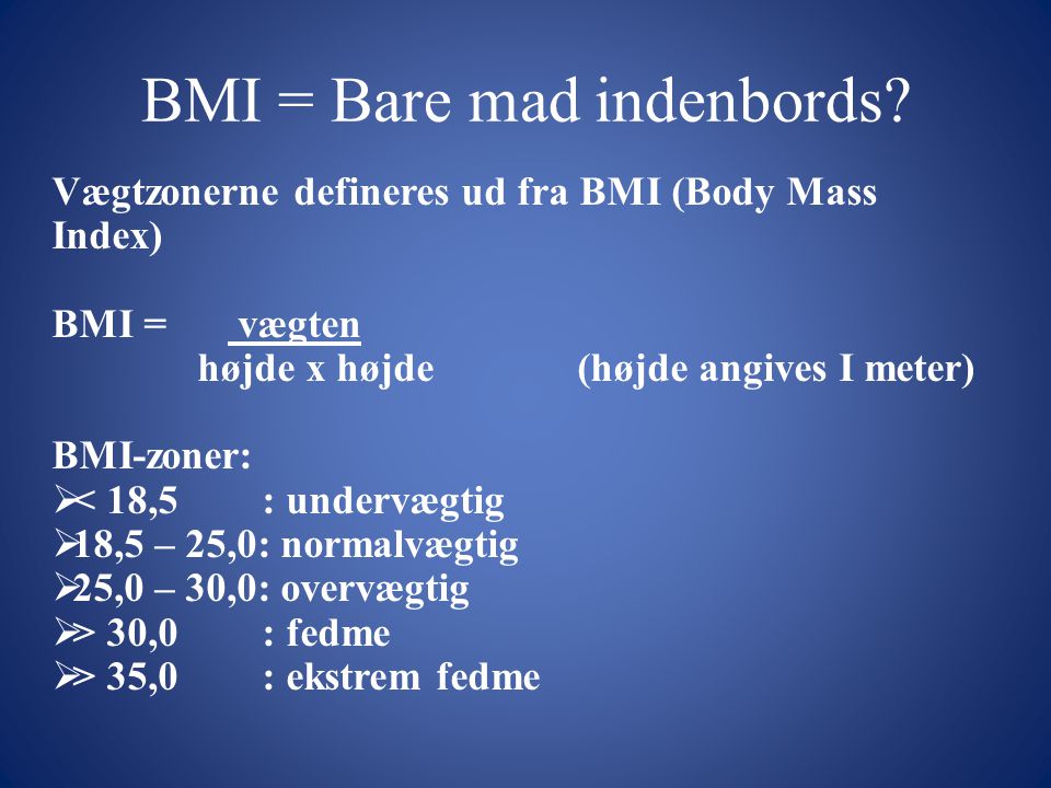BMI = Bare mad indenbords